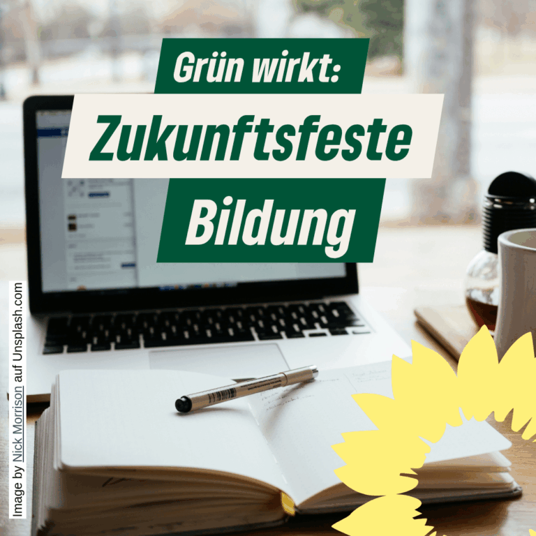 Grün wirkt: Zukunftsfeste Bildung