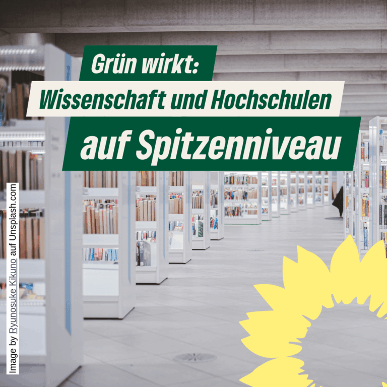 Grün wirkt: Wissenschaft und Hochschulen auf Spitzenniveau